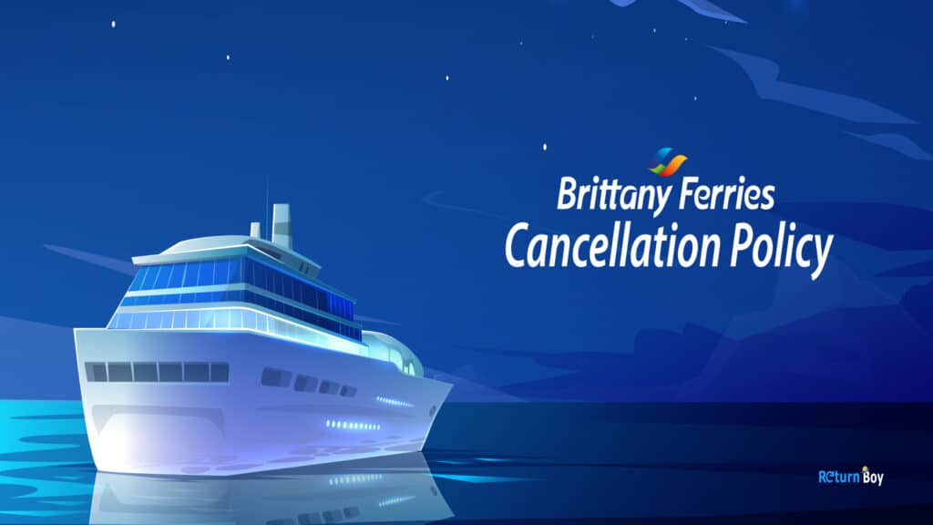 Brittany Ferries Cancellation Policy Return Boy